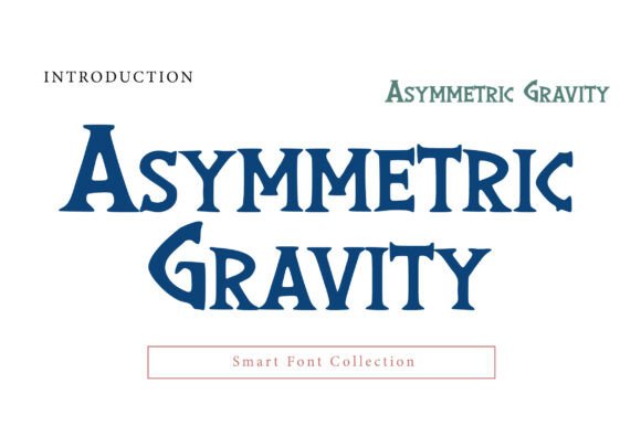 Asymmetric Gravity: A Display Font That Anchors Your Message