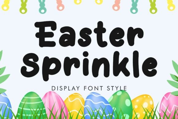 Easter Sprinkle: A Thoughtful Display Font for Spring Editorial Projects