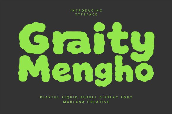 Graity Mengho: A Display Font That Moves With Your Campaign