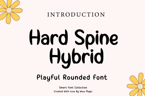 Hard Spine Hybrid: A Chunky, Playful Display Font for Handmade Brands