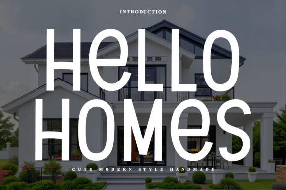 Hello Homes: A Handwritten Display Font with Quiet Confidence