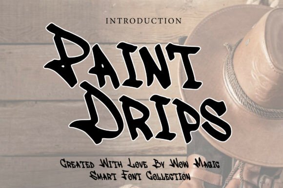 Paint Drips: A Display Font That Screams Before You Scroll