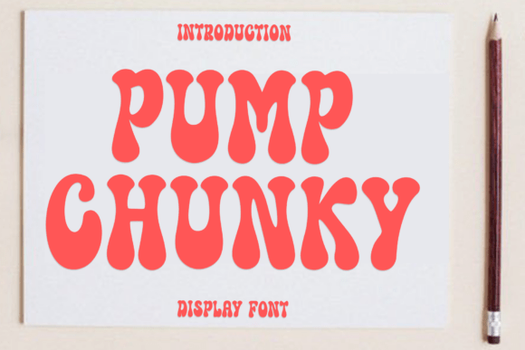 Pump Chunky: A Friendly Display Font for Digital Brands