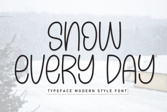 Snow Every Day: A Display Font That Makes Your Brand Feel Intentional